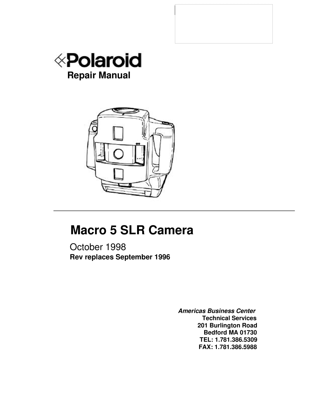 Polaroid 111523 manual Repair Manual, Rev replaces September, Technical Services Burlington Road Bedford MA TEL FAX 