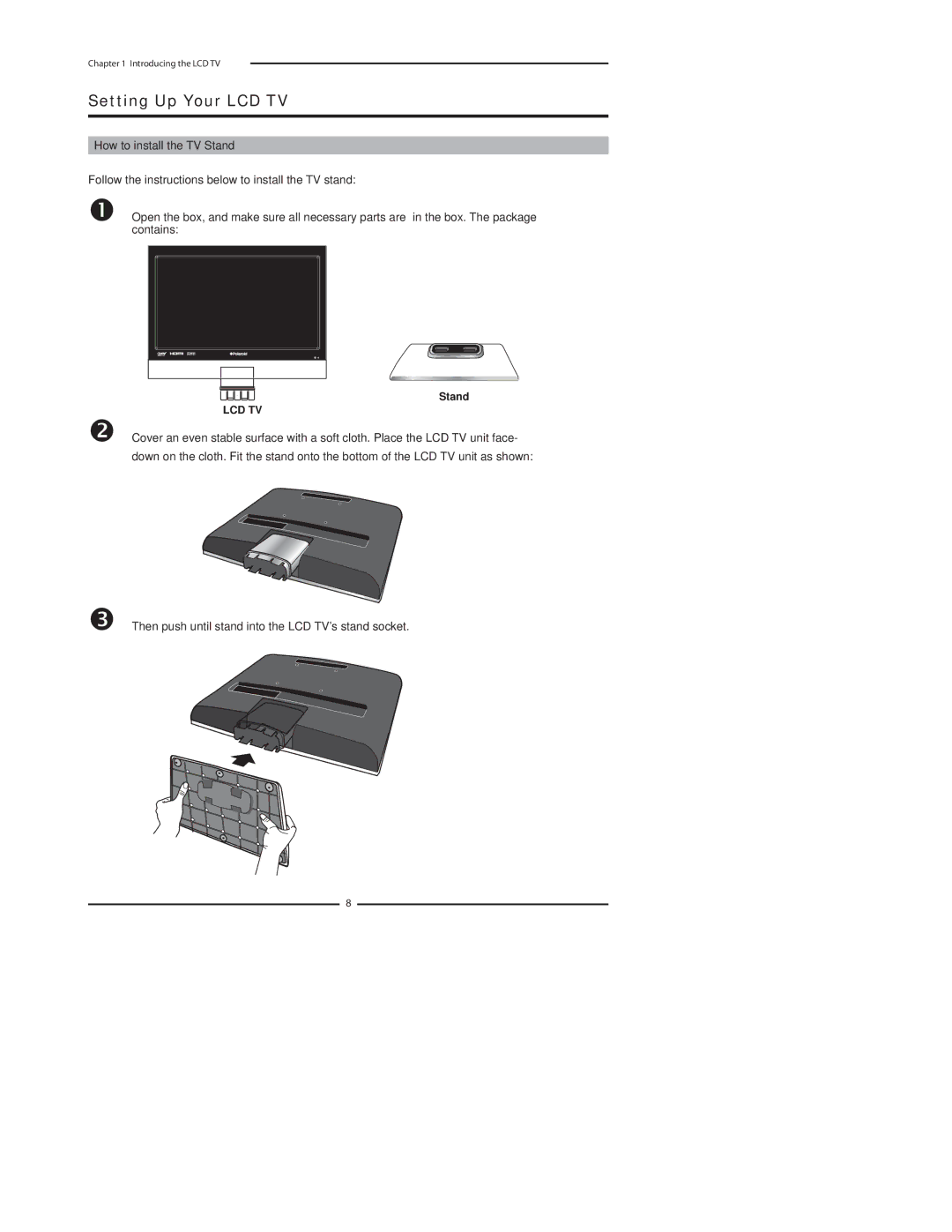 Polaroid 1911-TLXB manual Setting Up Your LCD TV, Then push until stand into the LCD TV’s stand socket 