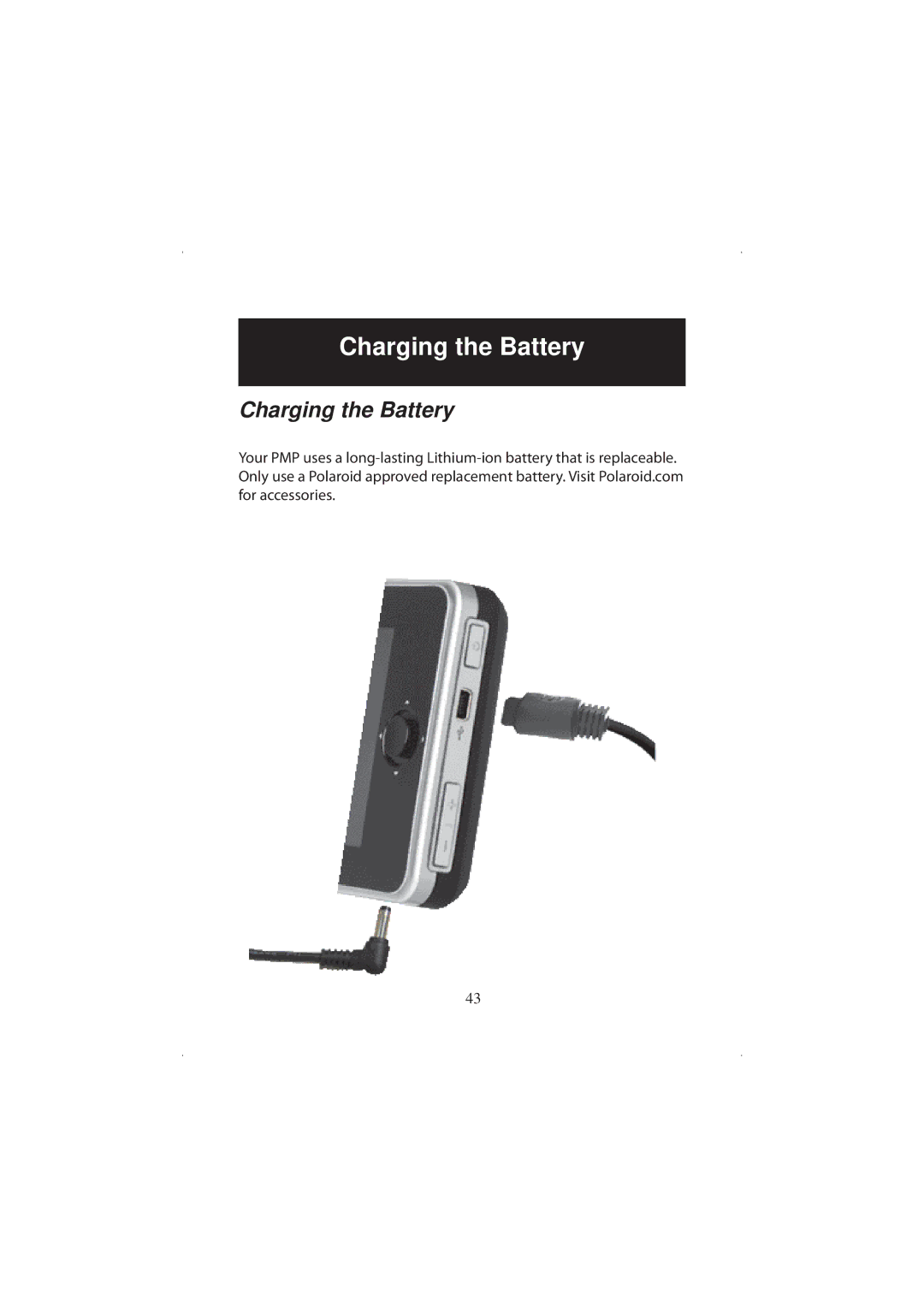 Polaroid 20071016 user manual Charging the Battery 