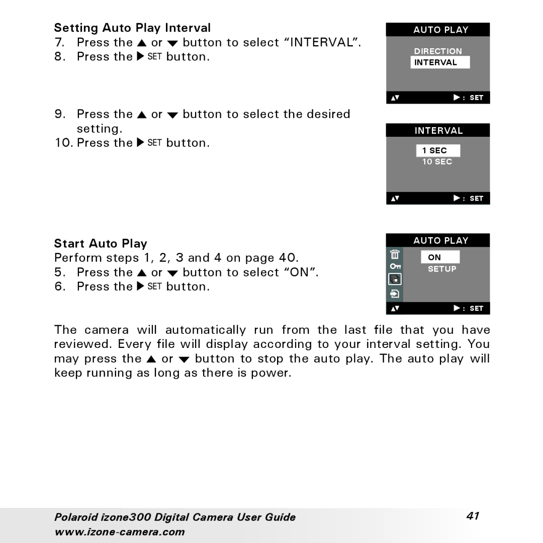 Polaroid 300 manual Setting Auto Play Interval, Press Button to select Interval, Press Button to select the desired Setting 