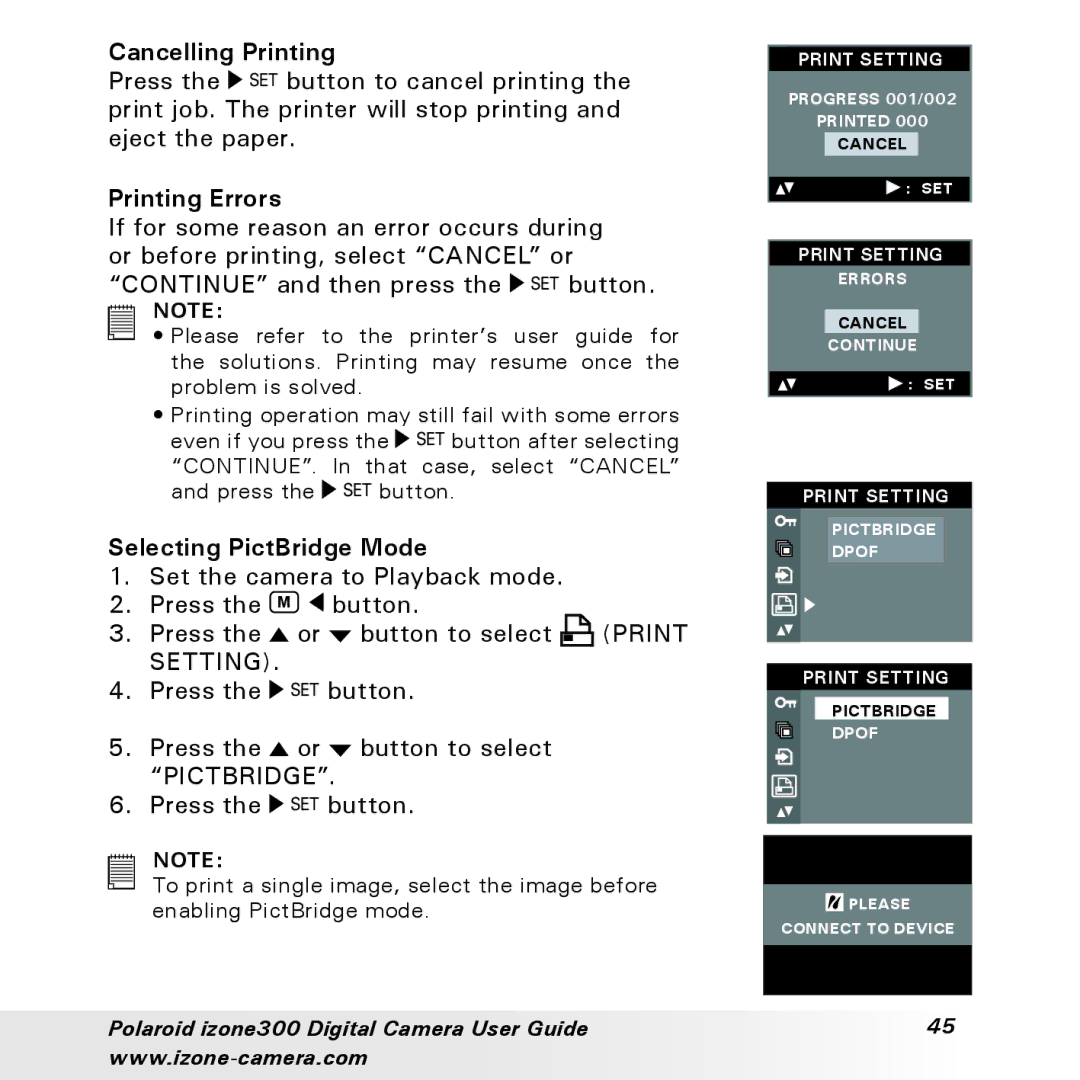 Polaroid 300 manual Cancelling Printing, Printing Errors, Selecting PictBridge Mode 