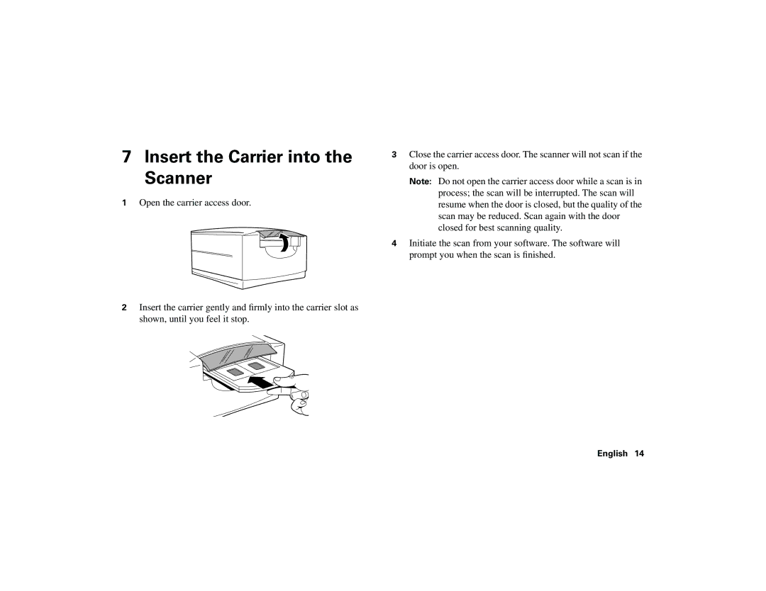 Polaroid 45 Ultra quick start Insert the Carrier into the Scanner 