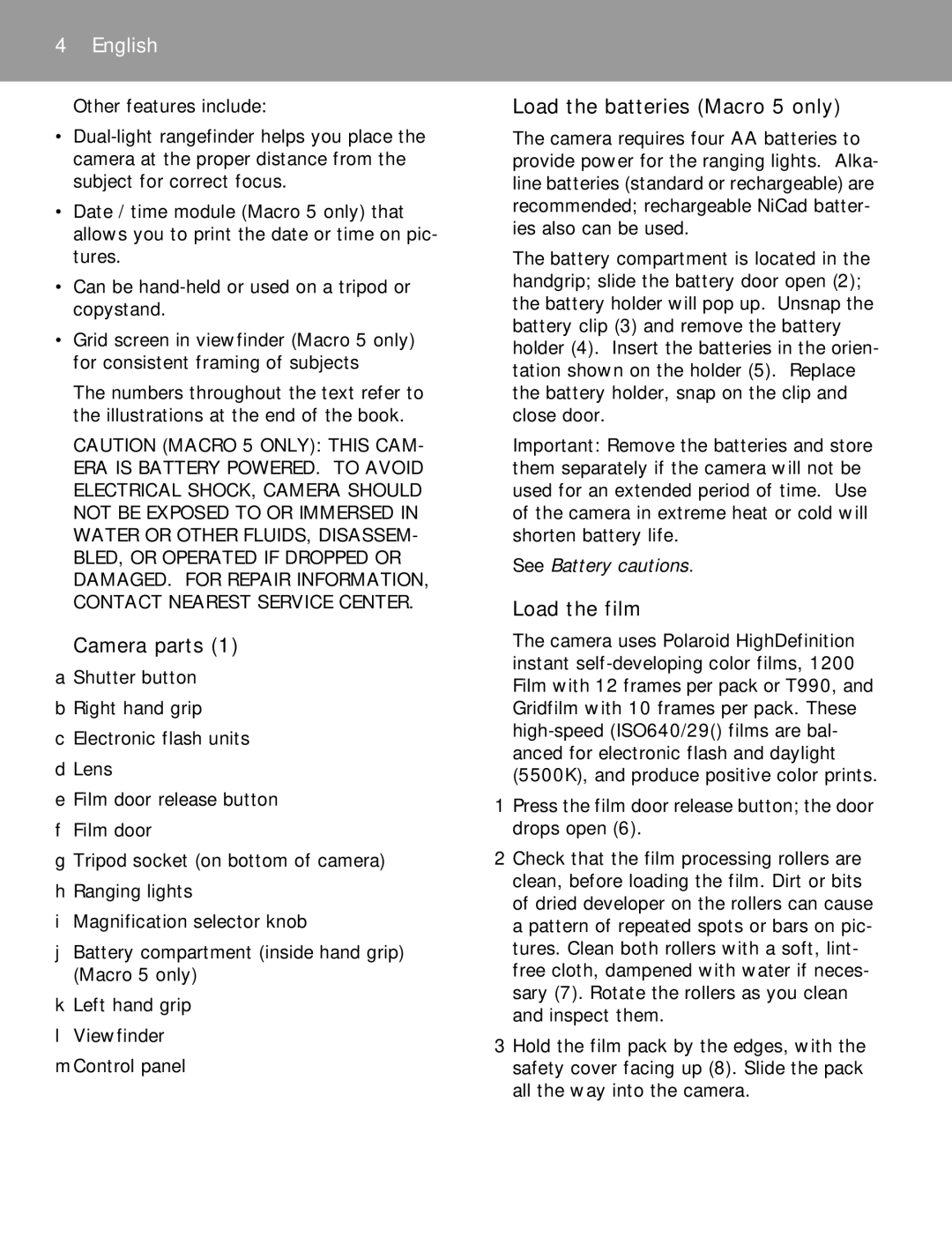 Polaroid 5/3 SLR1200 manual Camera parts, Load the batteries Macro 5 only, Load the film, See Battery cautions 