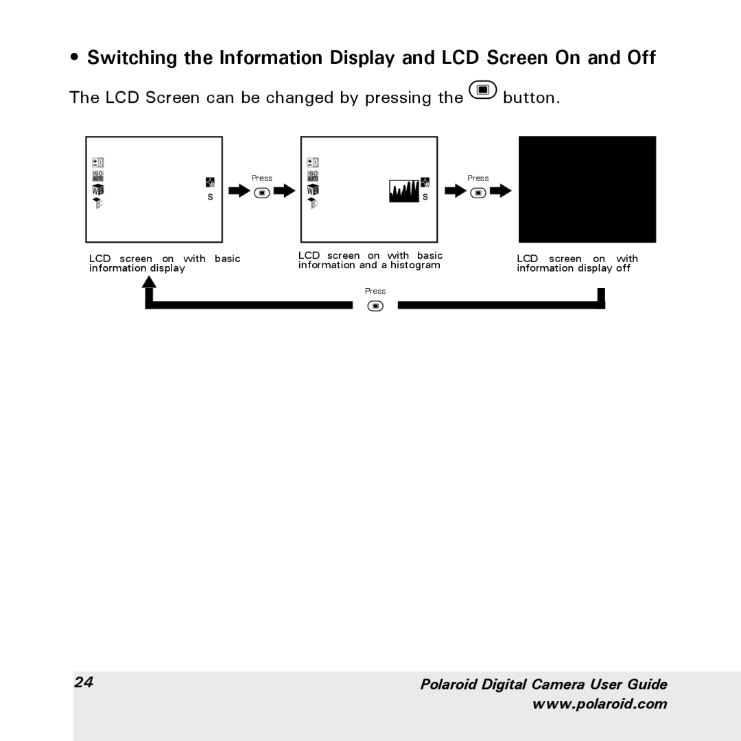 Polaroid a600 manual Switching the Information Display and LCD Screen On and Off 