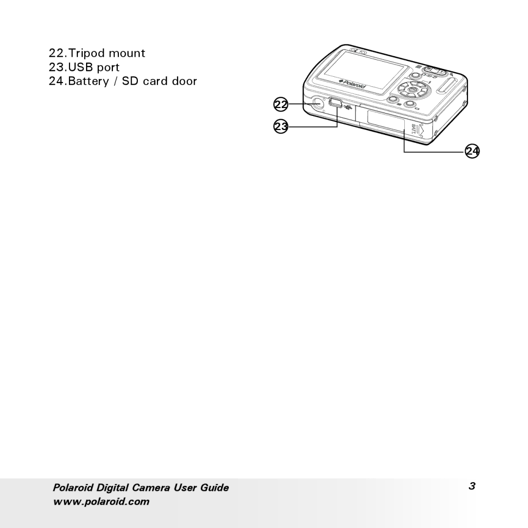 Polaroid a700 manual Tripod mount 23.USB port 24.Battery / SD card door 