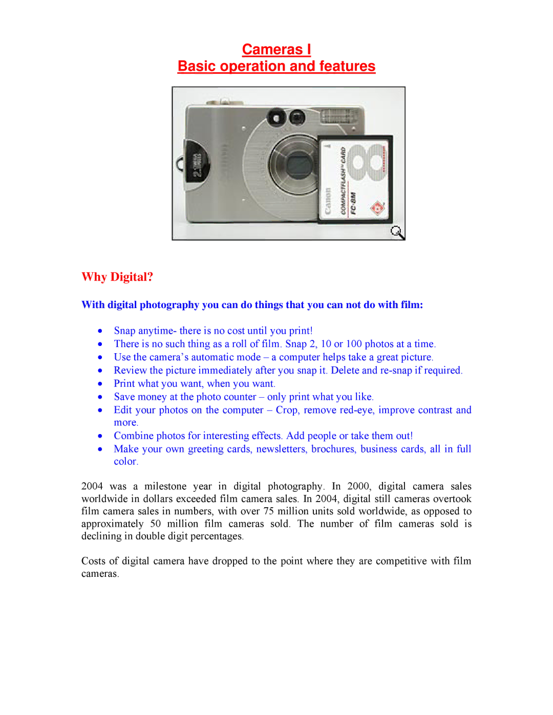 Polaroid Cameras I brochure Cameras Basic operation and features, Why Digital? 