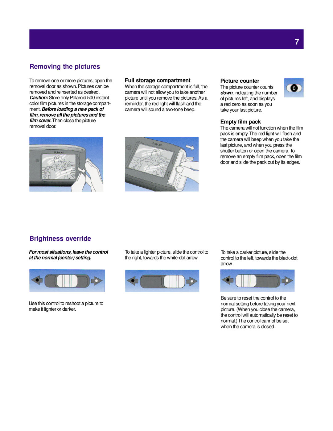 Polaroid captiva SLR manual Removing the pictures, Brightness override, Full storage compartment, Picture counter 