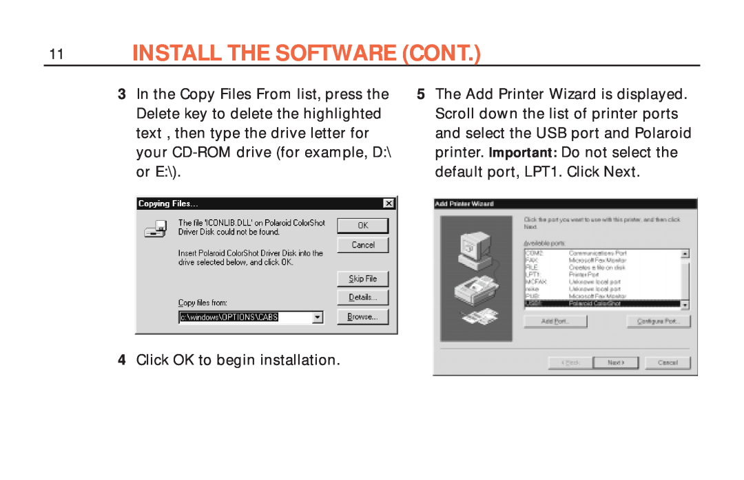 Polaroid ColorShot Printer manual Install The Software Cont 