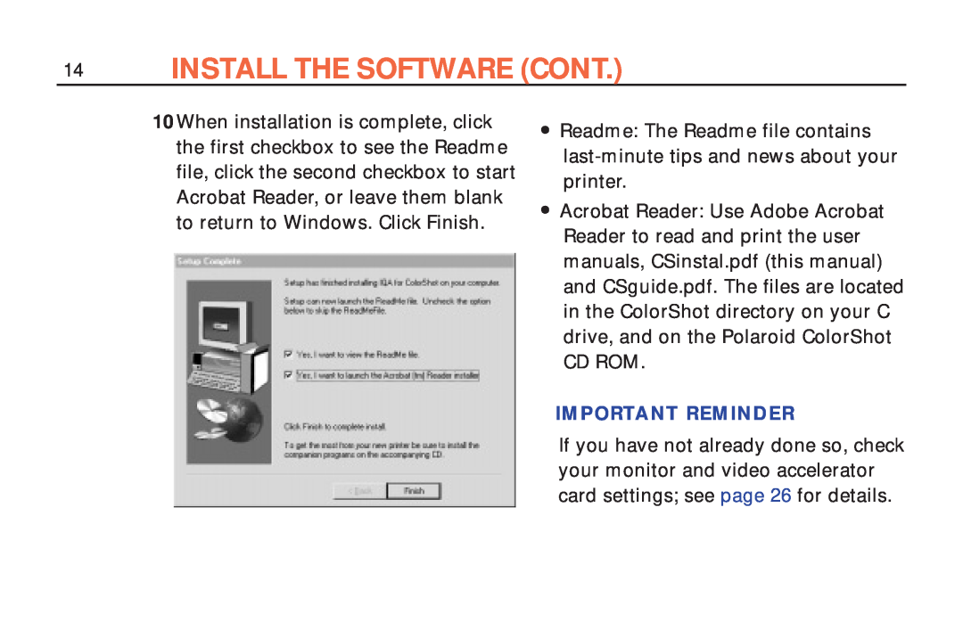 Polaroid ColorShot Printer manual Install The Software Cont, Important Reminder 