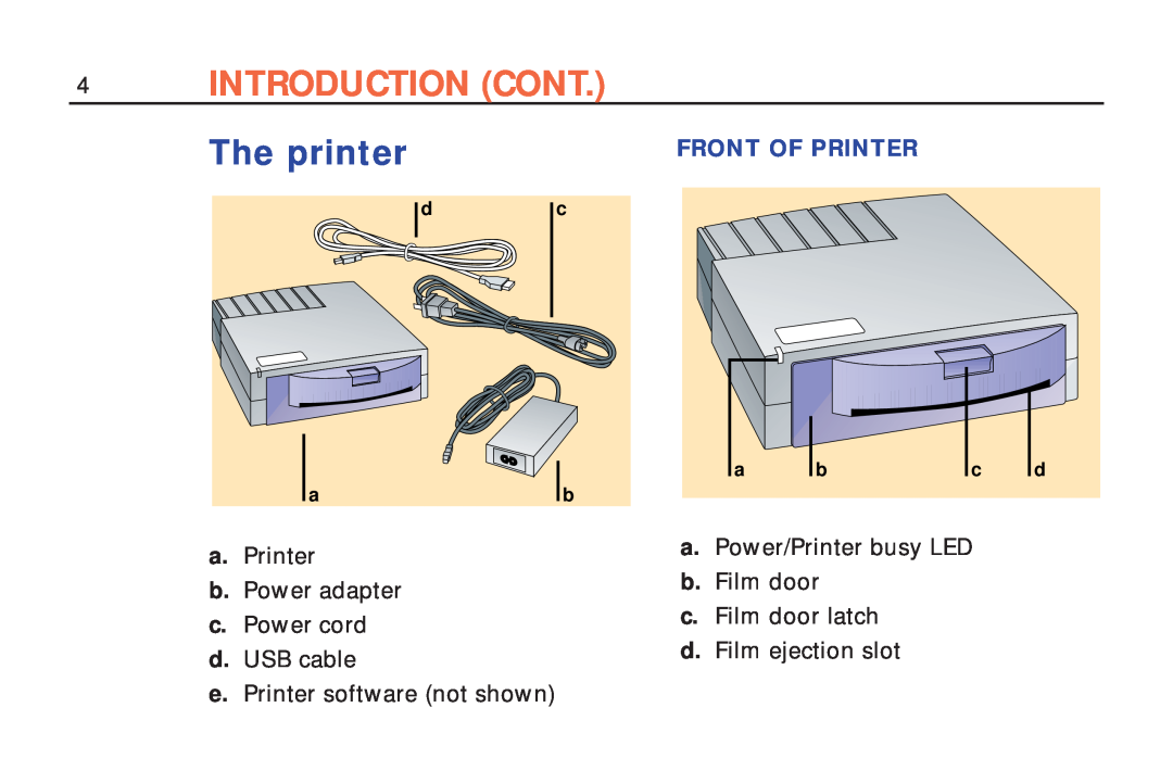 Polaroid ColorShot Printer manual Introduction Cont, The printer, Front Of Printer 