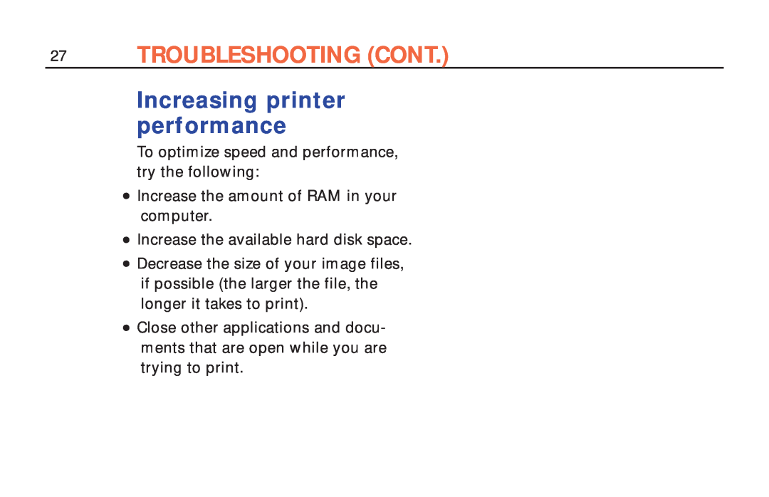 Polaroid ColorShot Printer manual TROUBLESHOOTING CONT. Increasing printer, performance 