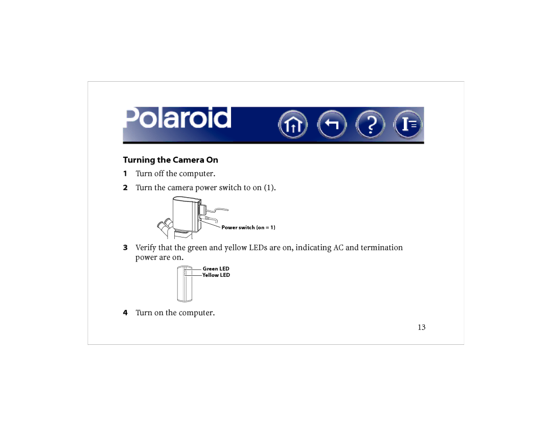 Polaroid DCM 2 Online manual Turning the Camera On 