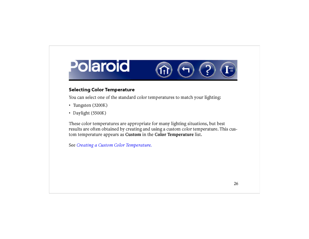 Polaroid DCM 2 Online manual Selecting Color Temperature, See Creating a Custom Color Temperature 