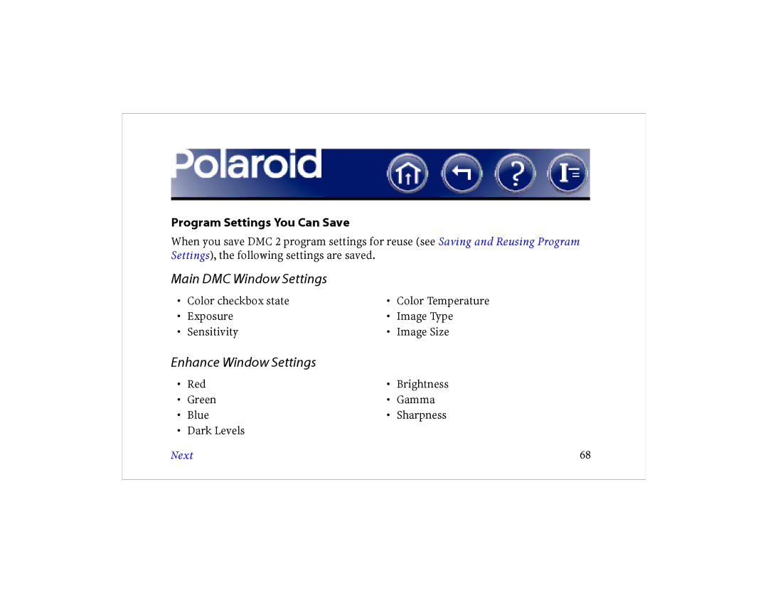 Polaroid DCM 2 Online manual Main DMC Window Settings, Enhance Window Settings, Program Settings You Can Save 