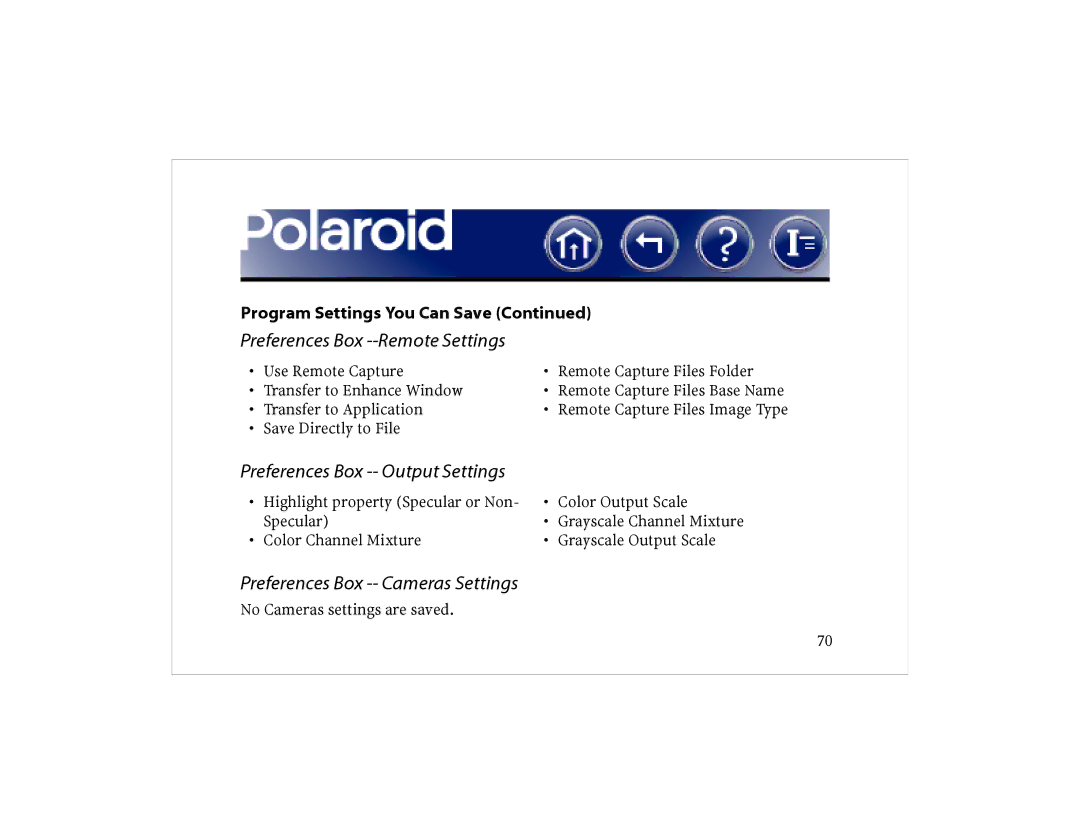 Polaroid DCM 2 Online manual Preferences Box --Remote Settings, Preferences Box -- Output Settings 