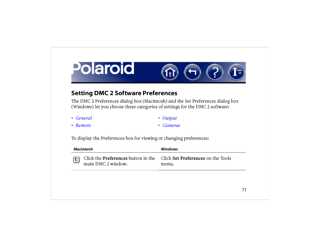 Polaroid DCM 2 Online manual Setting DMC 2 Software Preferences, General Output Remote Cameras 