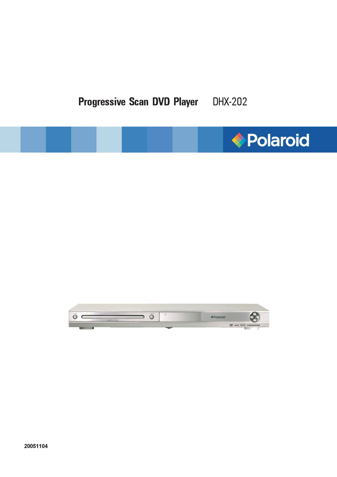 Polaroid manual Progressive Scan DVD Player DHX-202 