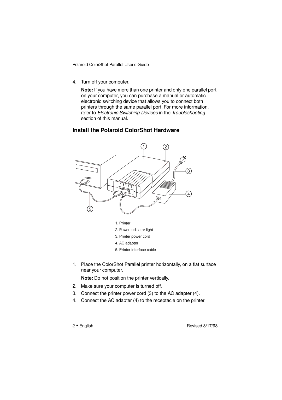 Polaroid DIGITAL PHOTO PRINTER manual Install the Polaroid ColorShot Hardware 