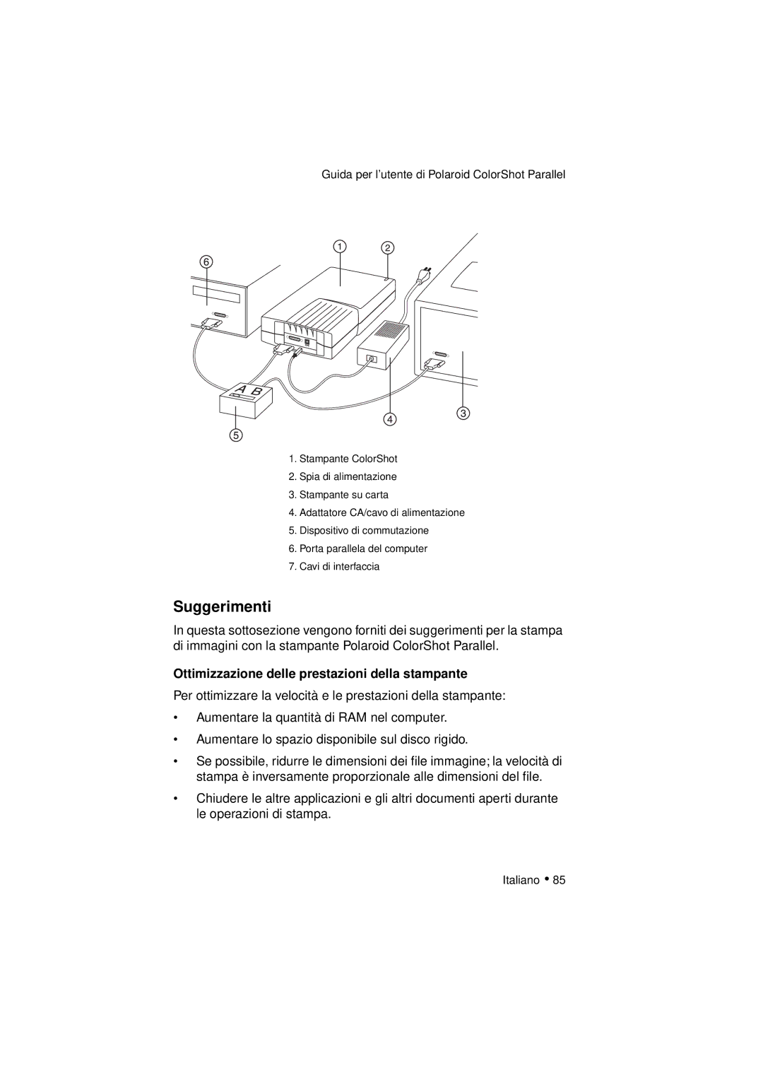 Polaroid DIGITAL PHOTO PRINTER manual Suggerimenti, Ottimizzazione delle prestazioni della stampante 