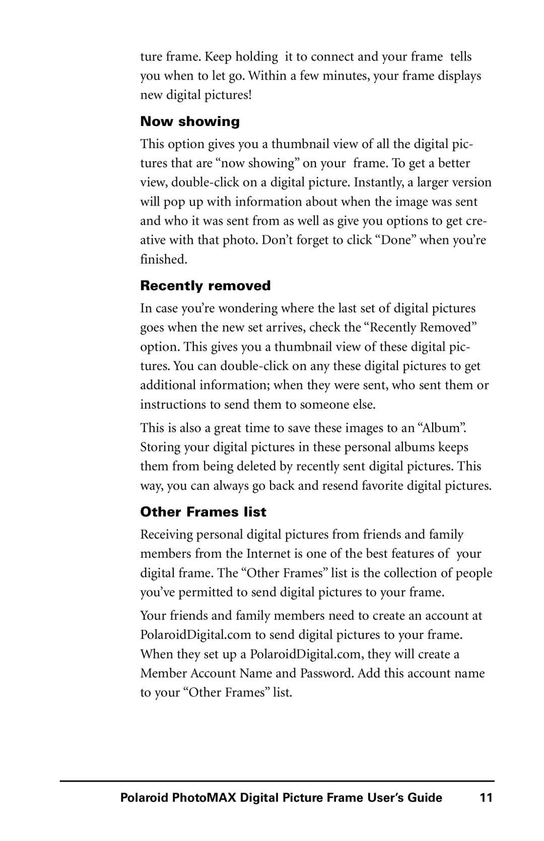 Polaroid Digital Picture Frame manual Now showing, Recently removed, Other Frames list 