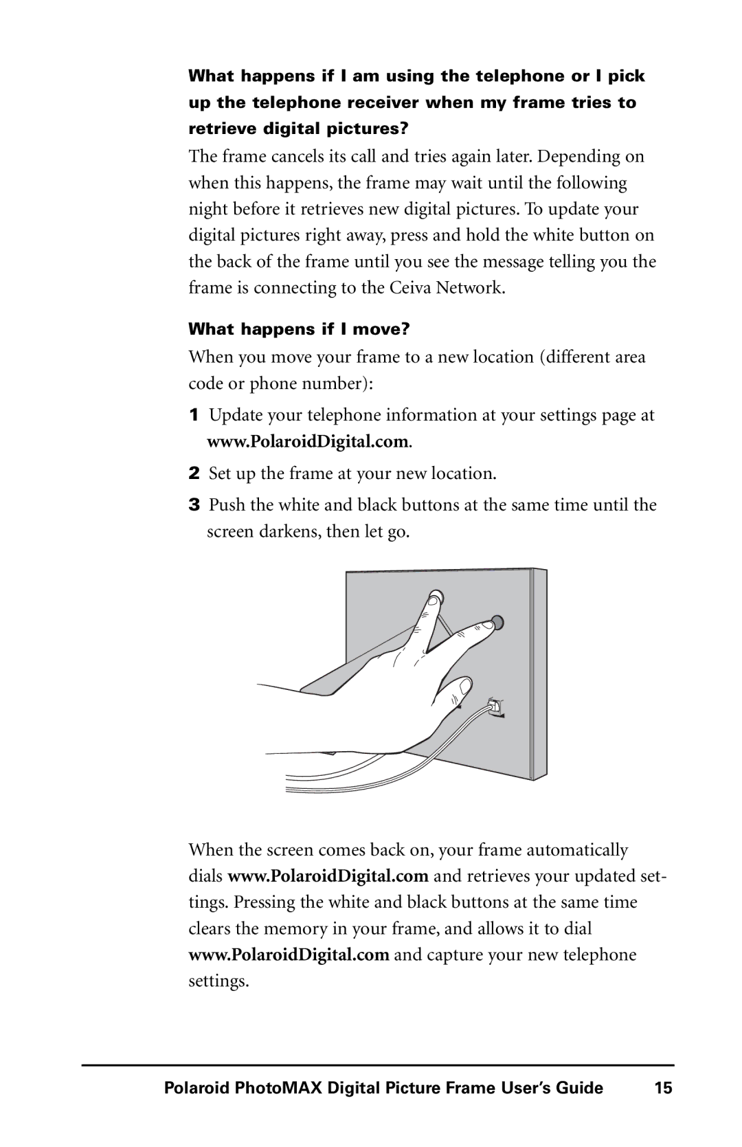 Polaroid Digital Picture Frame manual What happens if I move? 