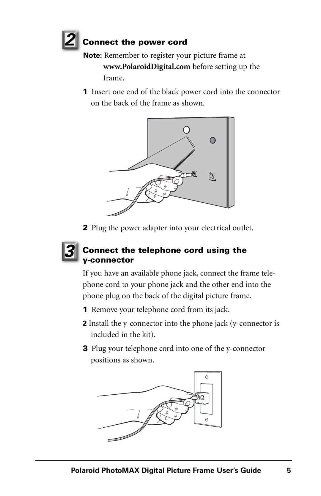 Polaroid Digital Picture Frame manual Connect the power cord, Connect the telephone cord using the y-connector 