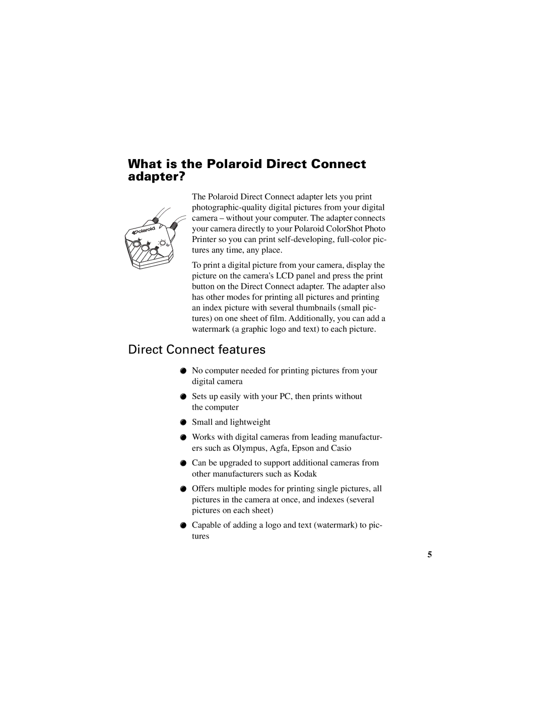 Polaroid Direct Connect Adapter manual What is the Polaroid Direct Connect adapter?, Direct Connect features 