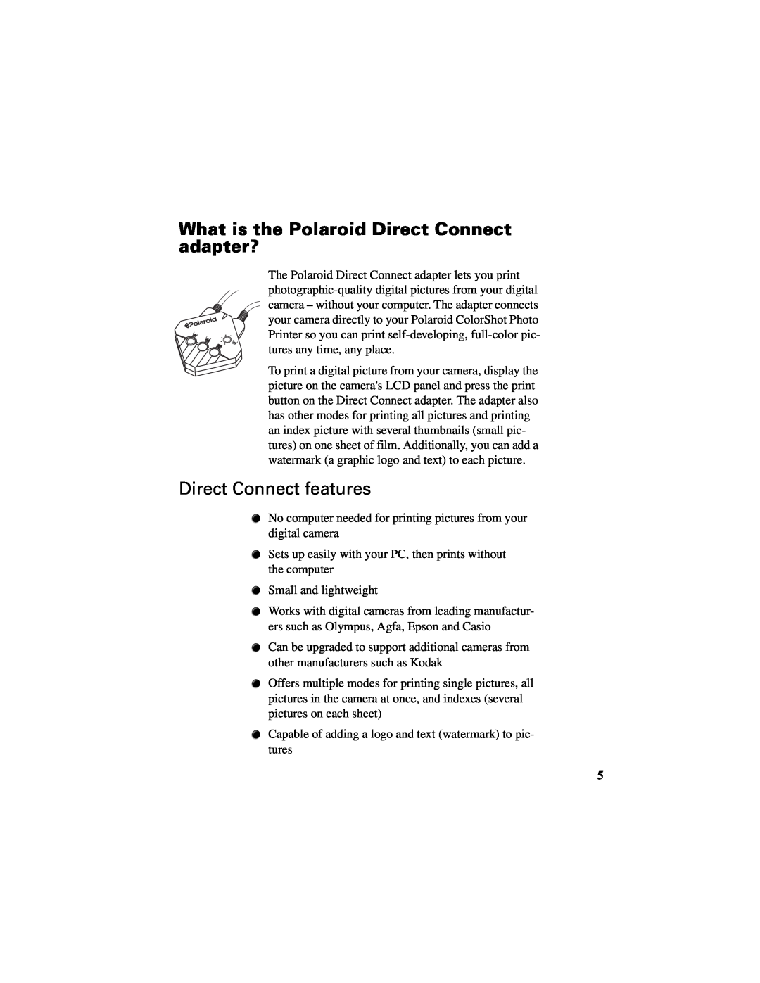 Polaroid Direct Connect Adapter manual What is the Polaroid Direct Connect adapter?, Direct Connect features 