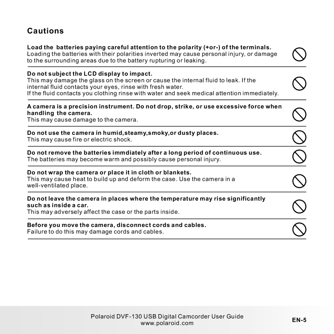 Polaroid DVF-130 Do not subject the LCD display to impact, Do not use the camera in humid,steamy,smoky,or dusty places 