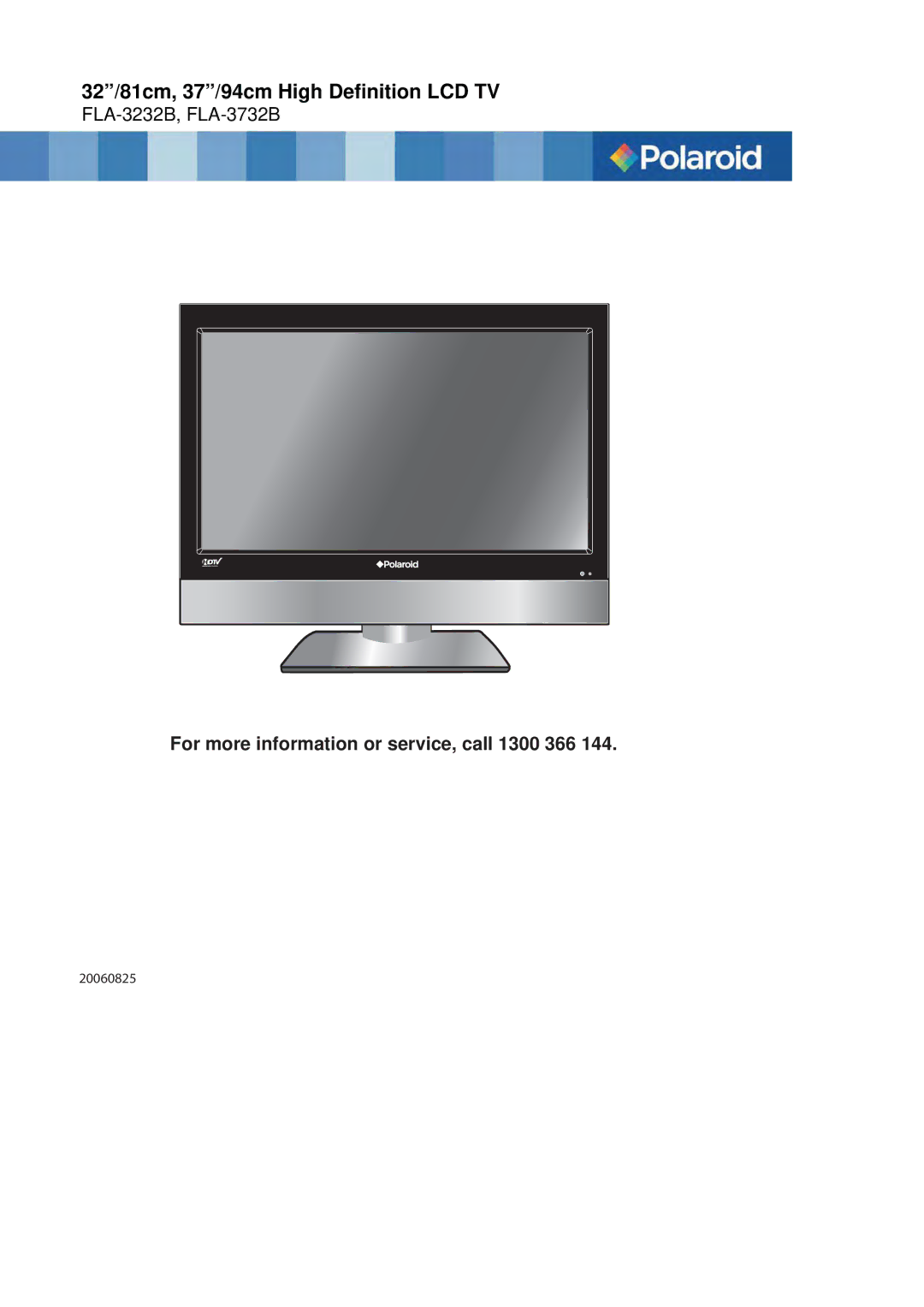 Polaroid FLA-3732B, FLA-3232B manual 32/81cm, 37/94cm High Deﬁnition LCD TV 