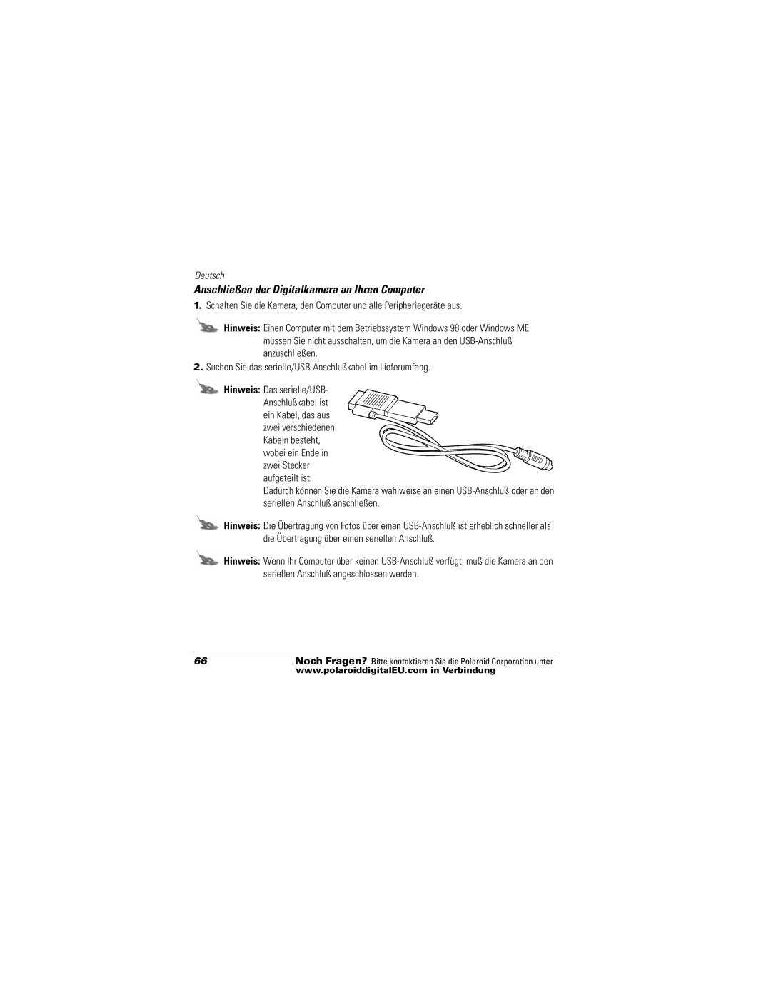 Polaroid Flash 640 SE manual Anschließen der Digitalkamera an Ihren Computer, Kabeln besteht Wobei ein Ende 