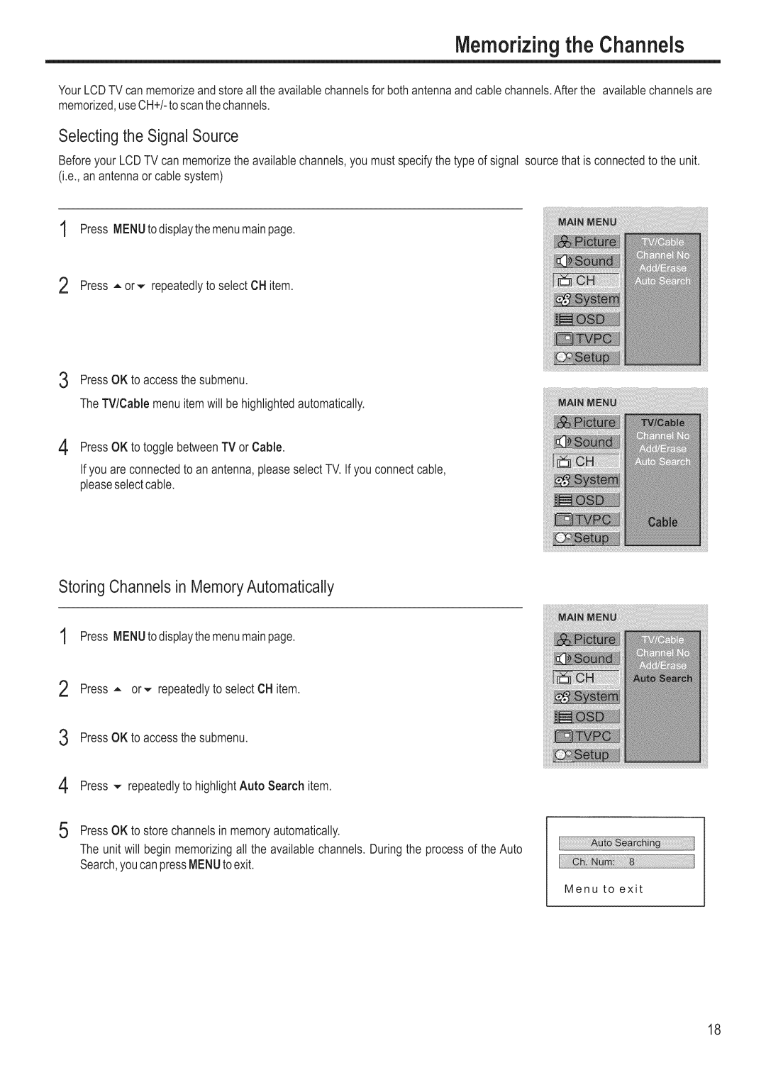 Polaroid FLM-3201 manual Memorizingthe Channels, Selectingthe Signal Source, Storing Channelsin MemoryAutomatically 