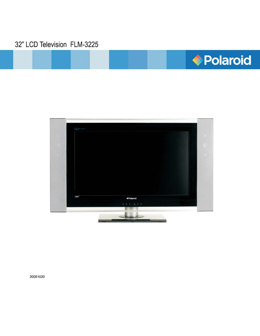 Polaroid manual 32” LCD Television FLM-3225, 20051020 