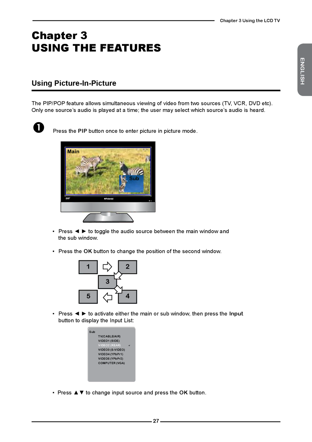 Polaroid FLM-3232 manual Using Picture-In-Picture, Press to change input source and press the OK button, Main, Sub 