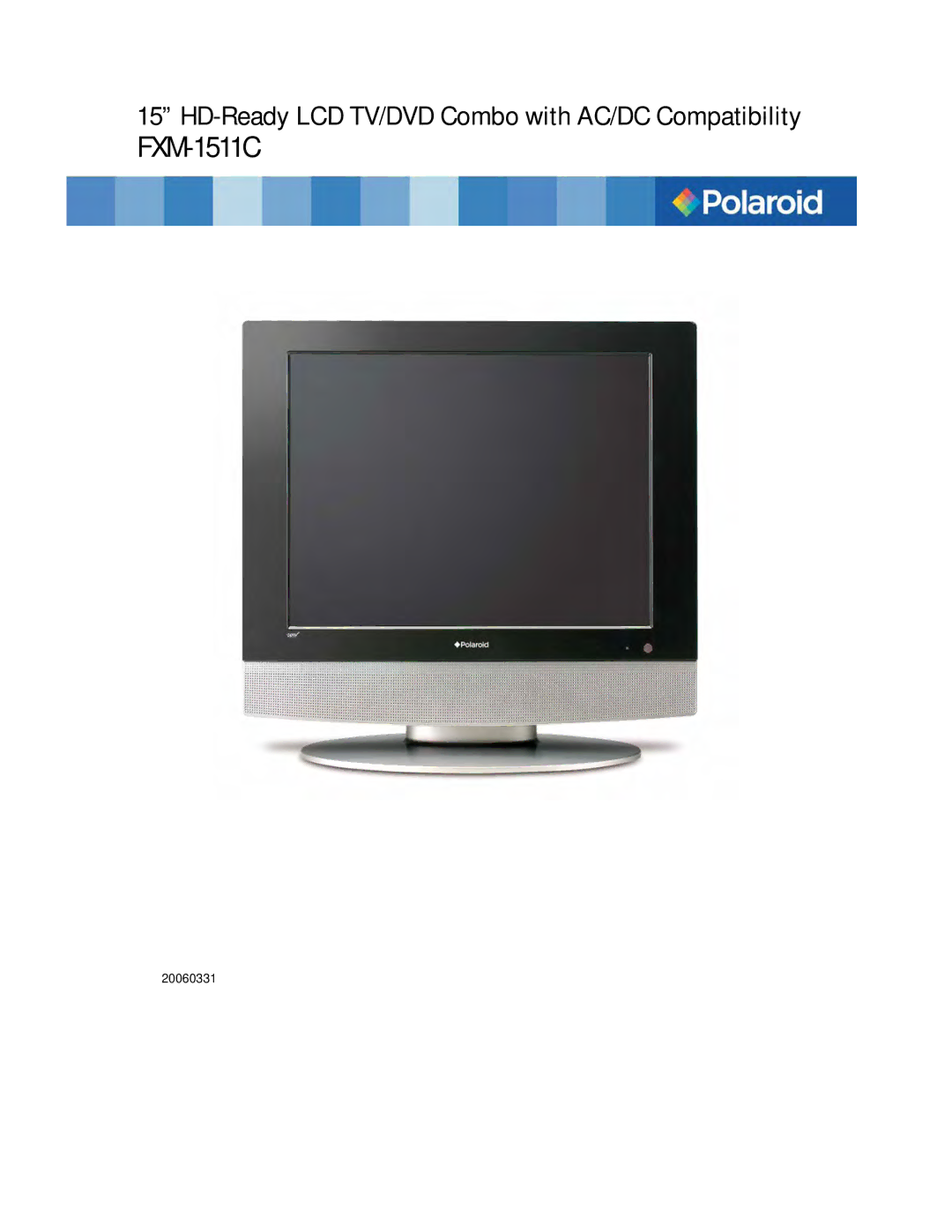 Polaroid FXM-1511C manual HD-Ready LCD TV/DVD Combo with AC/DC Compatibility 