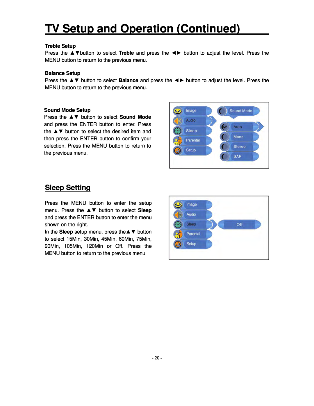 Polaroid FXM-1911C manual Sleep Setting, TV Setup and Operation Continued, Treble Setup, Balance Setup, Sound Mode Setup 