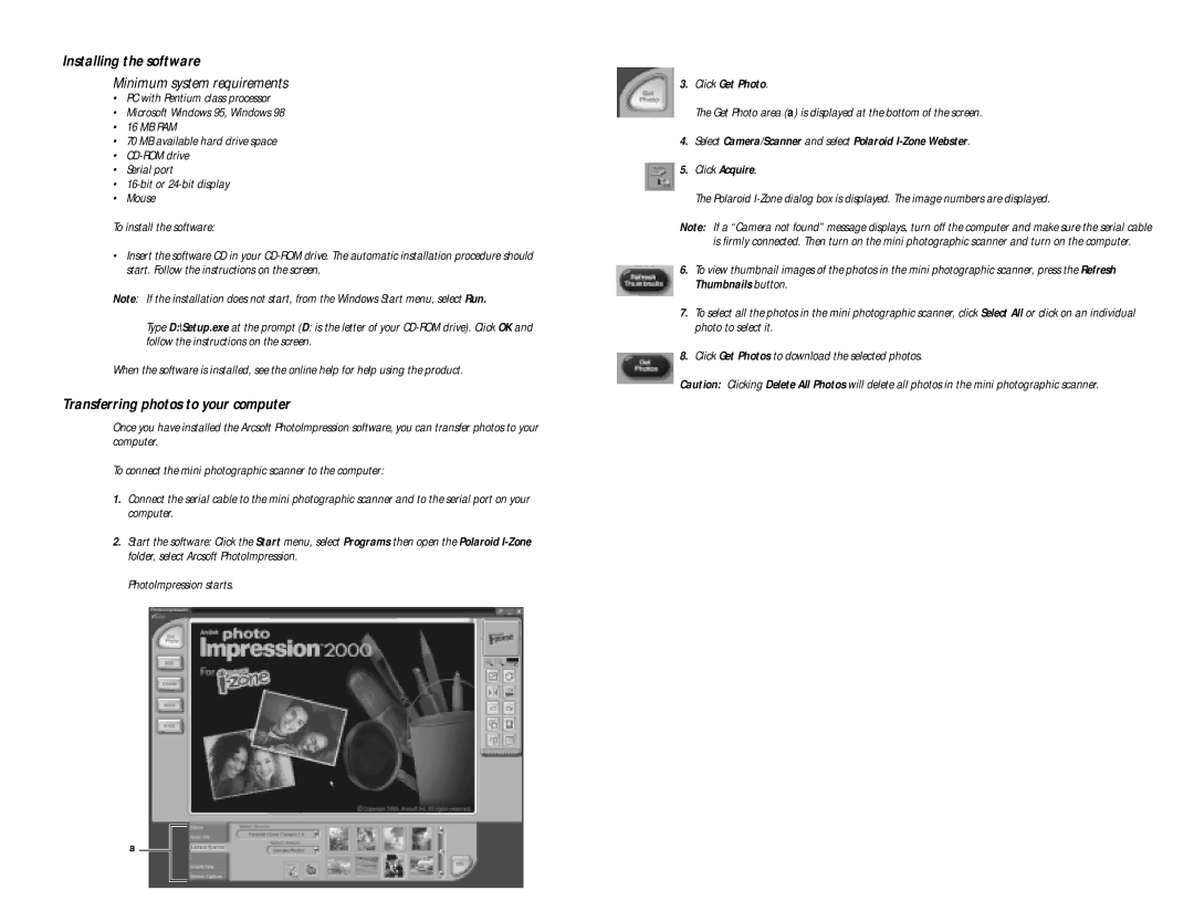 Polaroid i-Zone Webster manual Installing the software, Transferring photos to your computer 