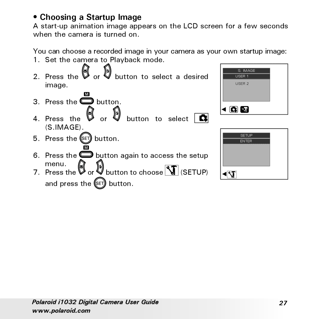 Polaroid i1032 manual Choosing a Startup Image, Setup 