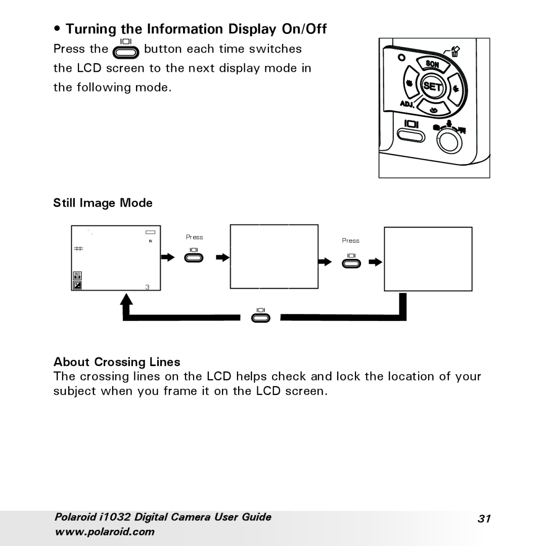 Polaroid i1032 manual Turning the Information Display On/Off, Still Image Mode 