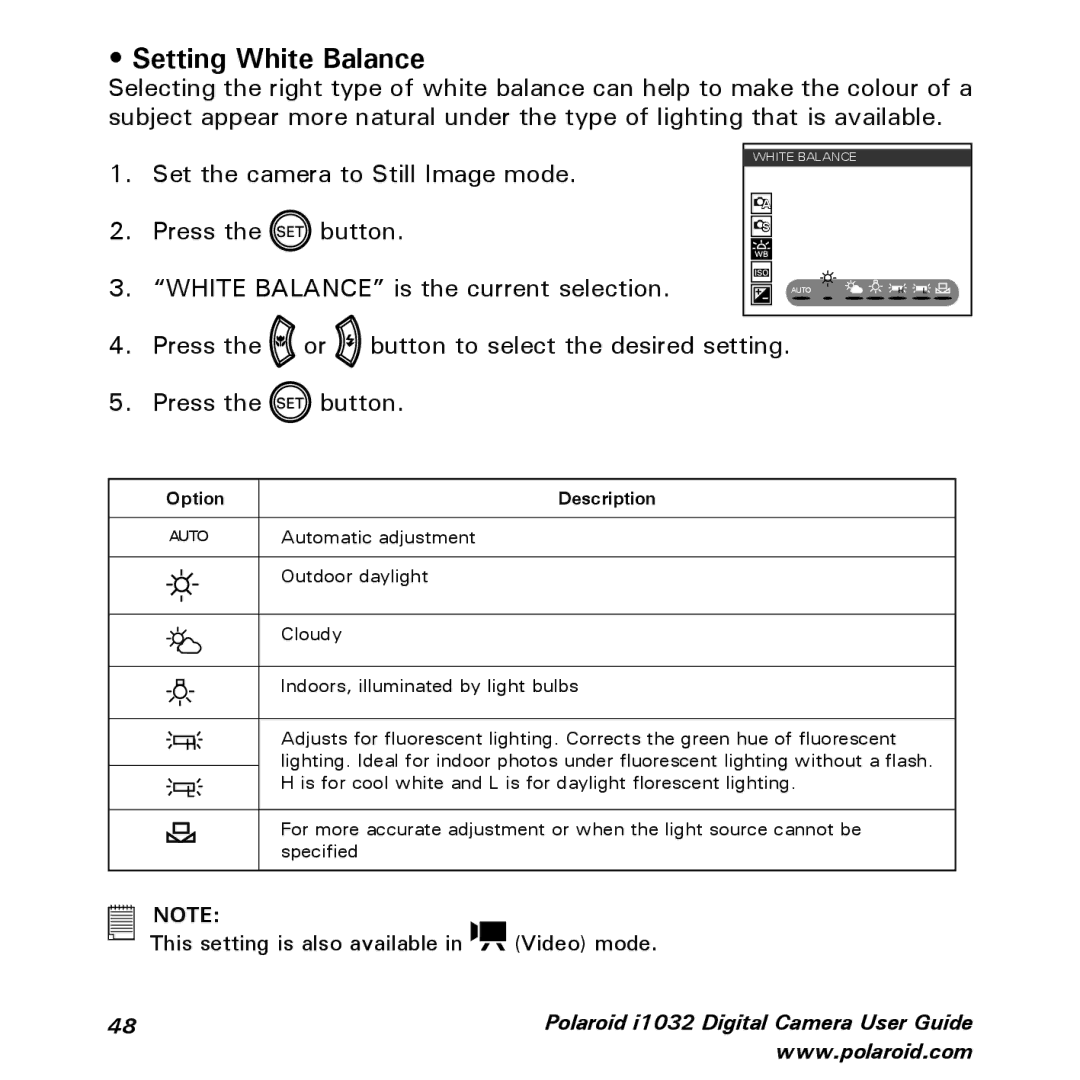 Polaroid i1032 manual Setting White Balance, Press Button to select the desired setting 