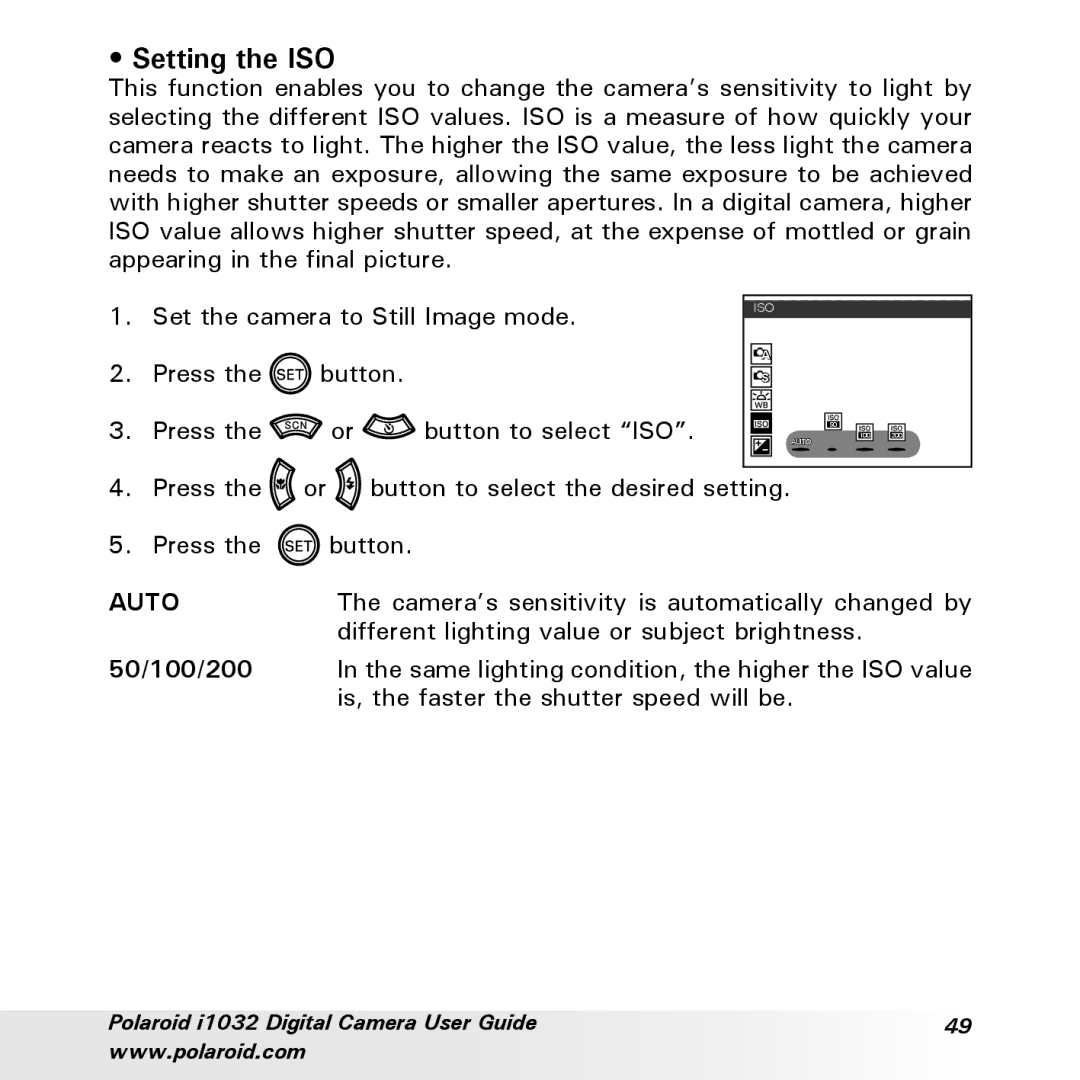 Polaroid i1032 manual Setting the ISO, 50/100/200 