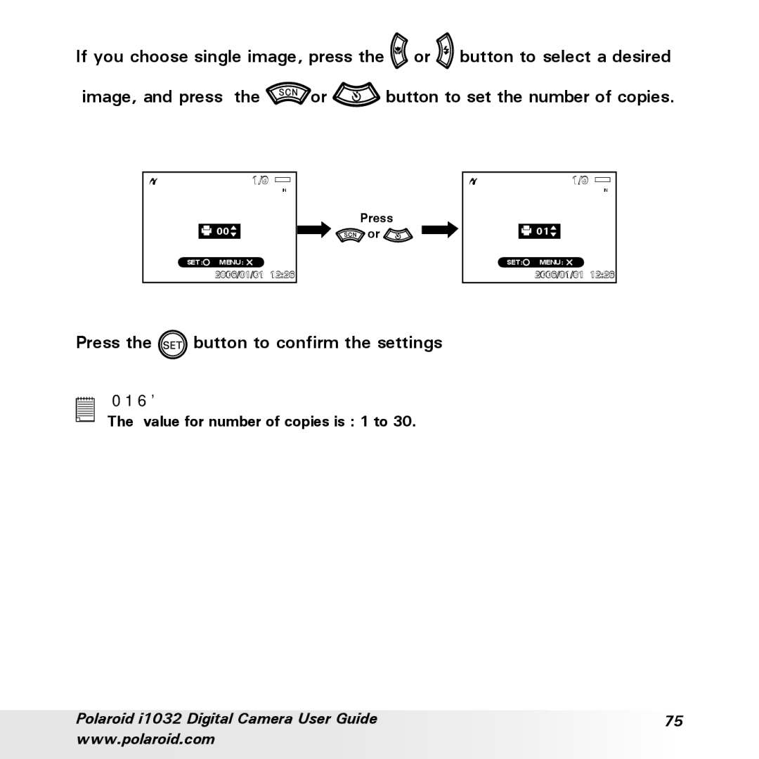 Polaroid i1032 manual Press the button to confirm the settings 