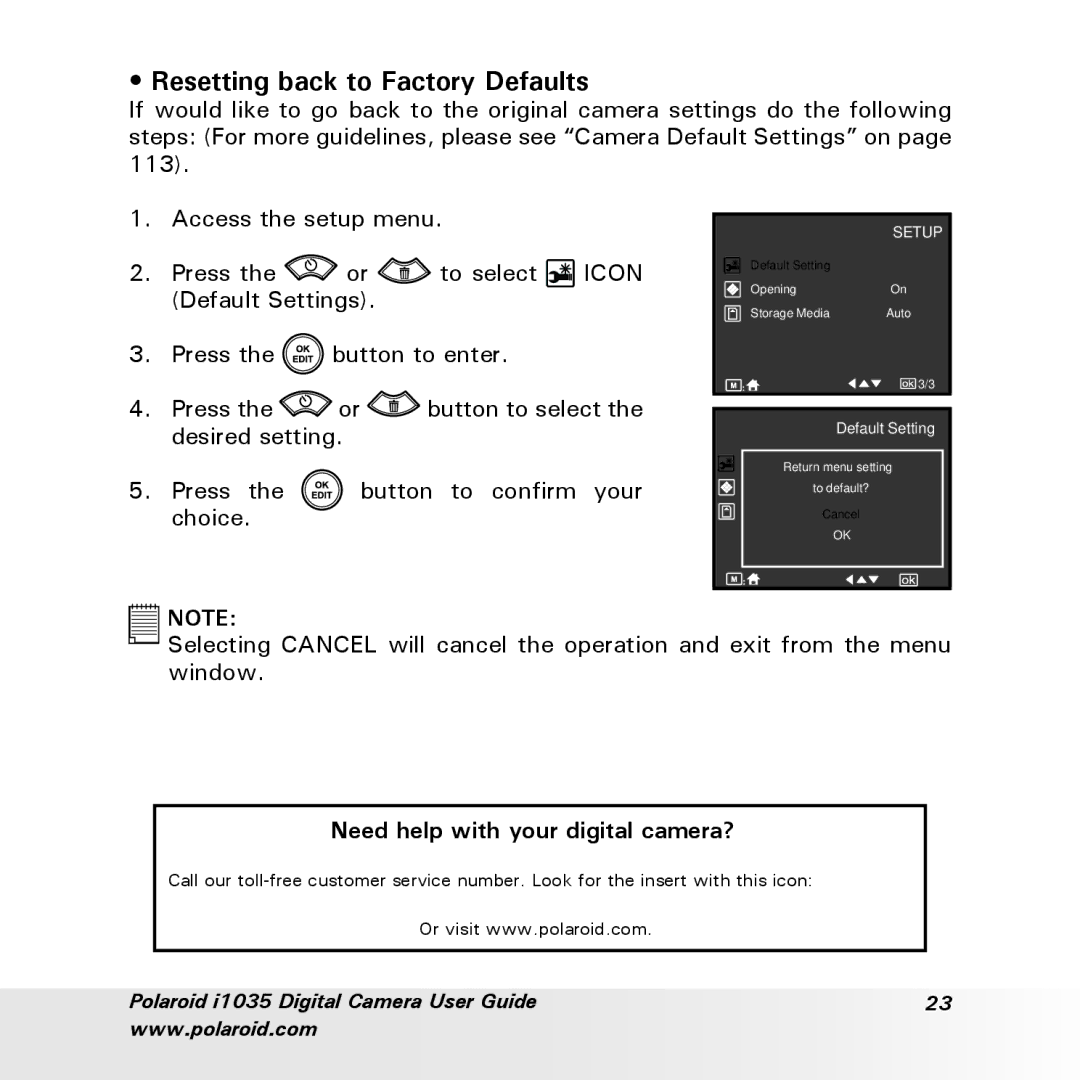 Polaroid i1035 user manual Resetting back to Factory Defaults, Need help with your digital camera? 