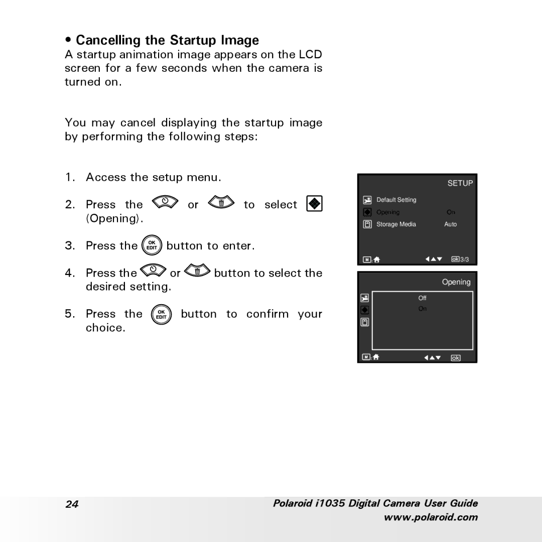 Polaroid i1035 user manual Cancelling the Startup Image 