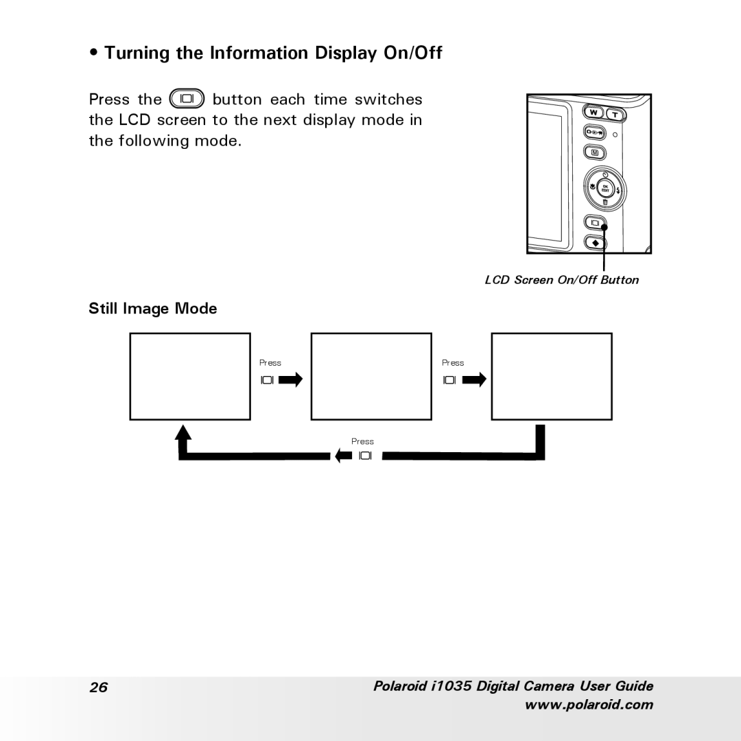 Polaroid i1035 user manual Turning the Information Display On/Off, Still Image Mode 