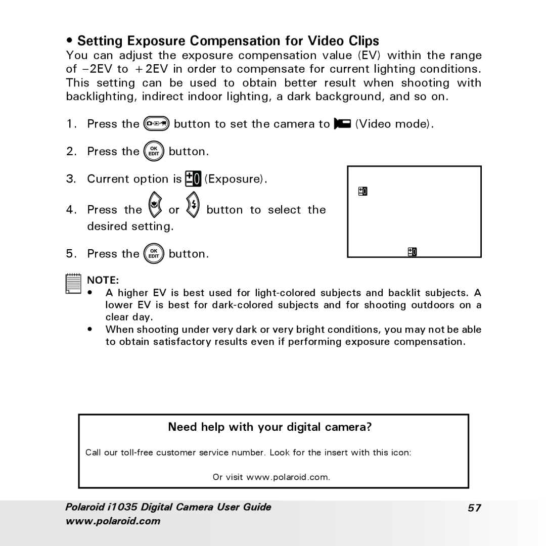 Polaroid i1035 user manual Setting Exposure Compensation for Video Clips, Need help with your digital camera? 