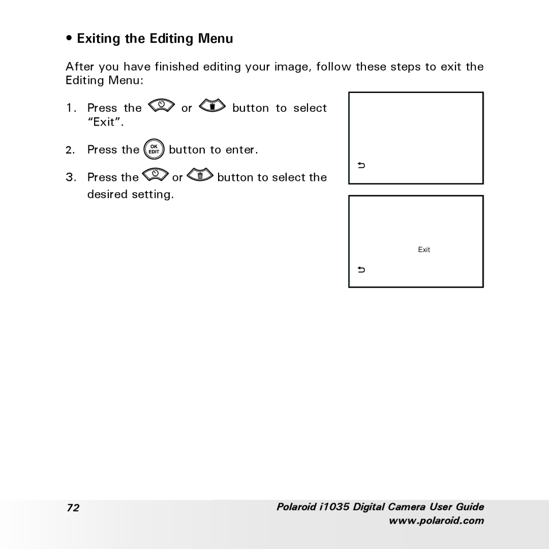 Polaroid i1035 user manual Exiting the Editing Menu 