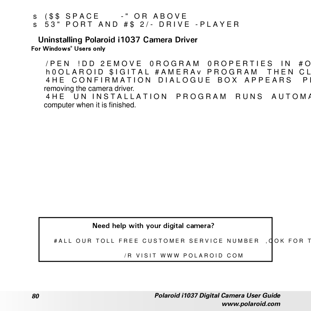 Polaroid manual Uninstalling Polaroid i1037 Camera Driver, HDD space 110MB or above USB port and CD-ROM drive Mplayer 