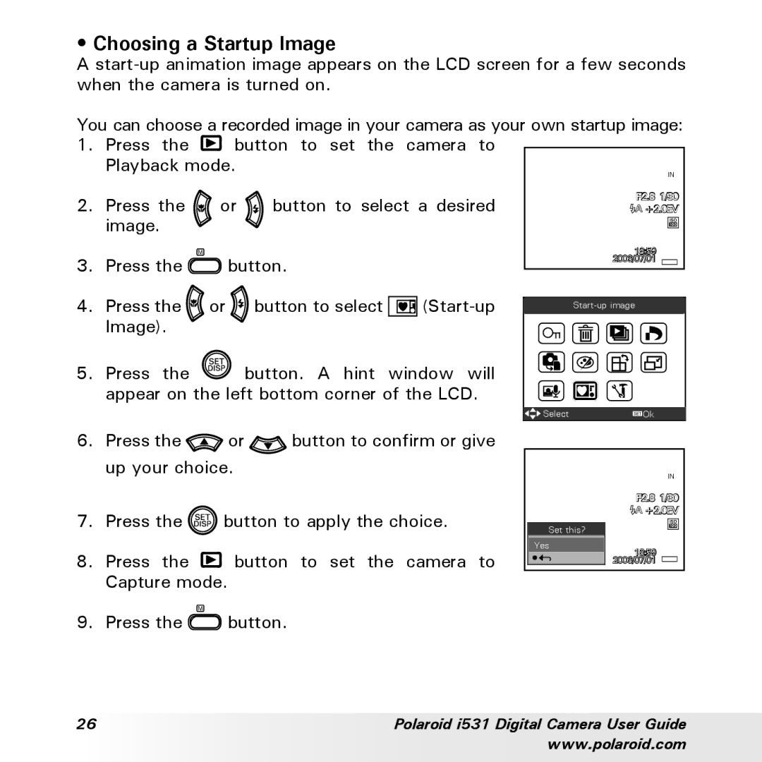 Polaroid i531 manual Choosing a Startup Image 