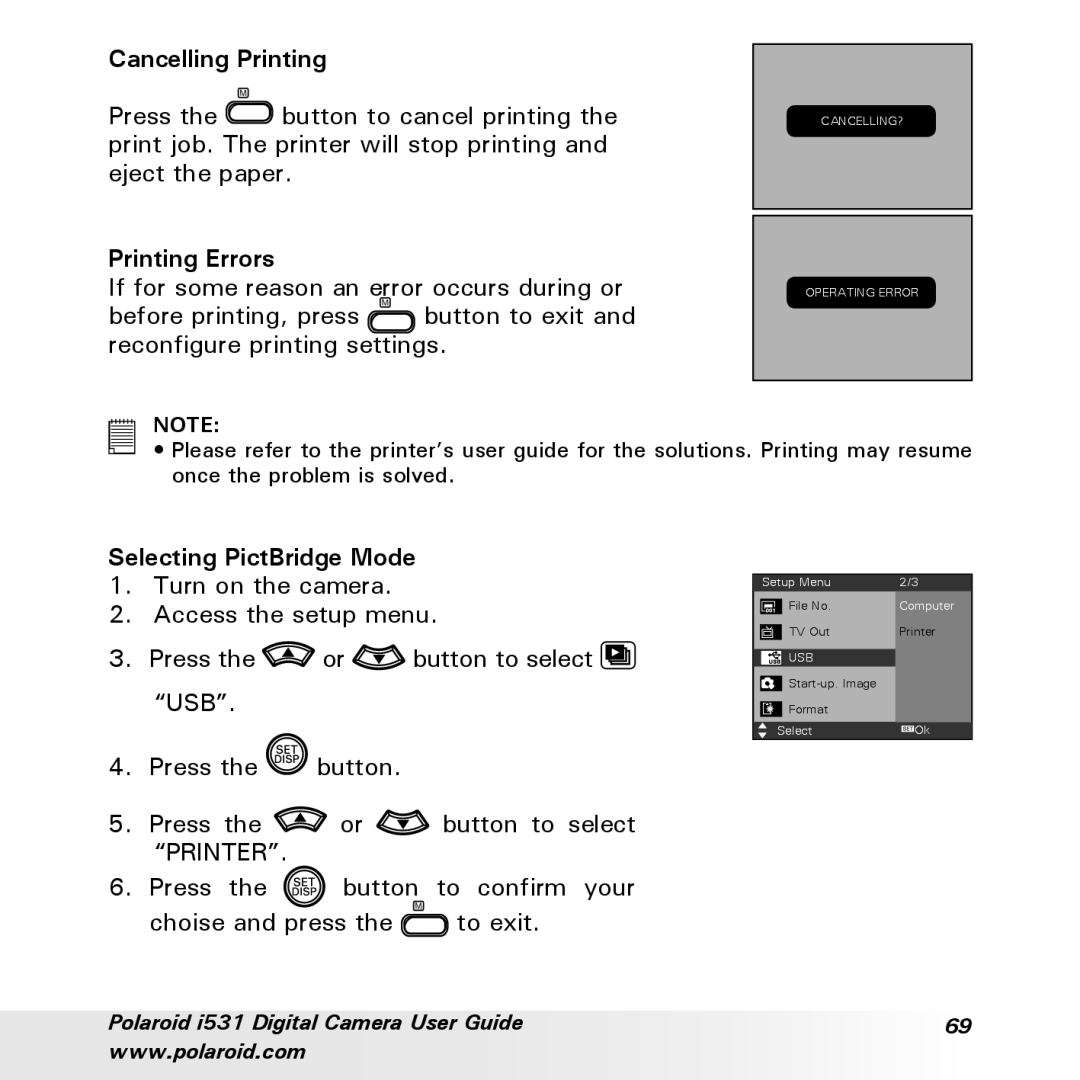 Polaroid i531 manual Cancelling Printing, Printing Errors, Selecting PictBridge Mode 